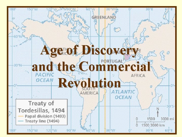 Age of Discovery and the Commercial Revolution 