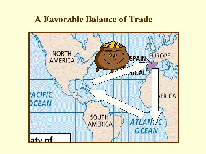 A Favorable Balance of Trade 