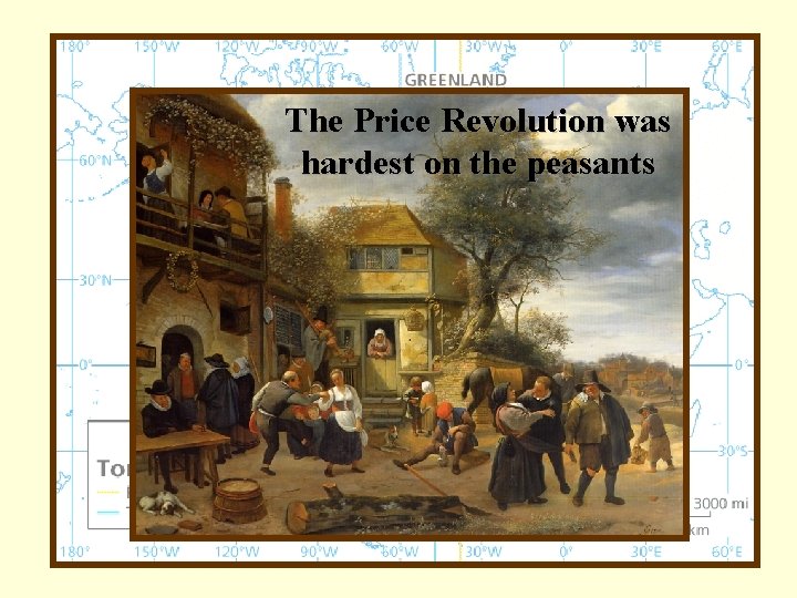 The Price Revolution was hardest on the peasants 