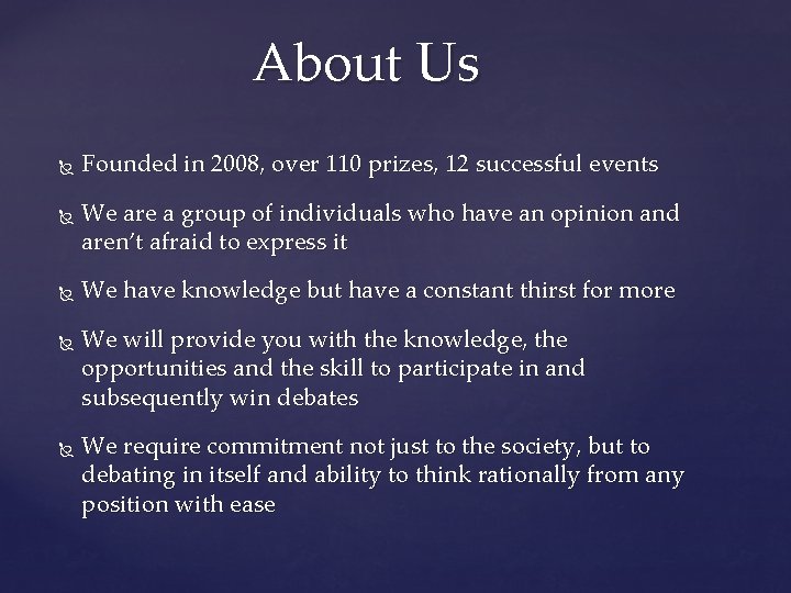About Us Founded in 2008, over 110 prizes, 12 successful events We are a