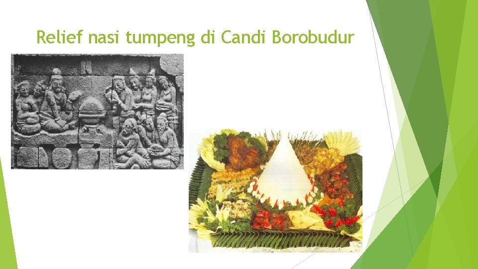 Relief nasi tumpeng di Candi Borobudur Relief nasi tumpeng di Candi Borobudur
