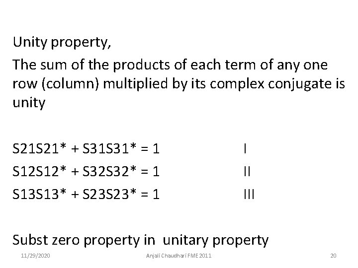 Unity property, The sum of the products of each term of any one row