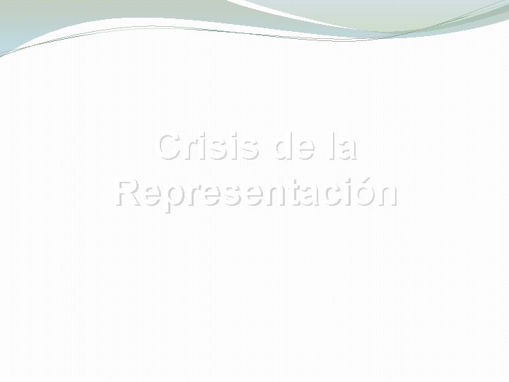 Crisis de la Representación 