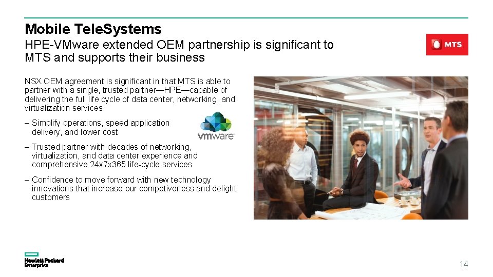 Mobile Tele. Systems HPE-VMware extended OEM partnership is significant to MTS and supports their
