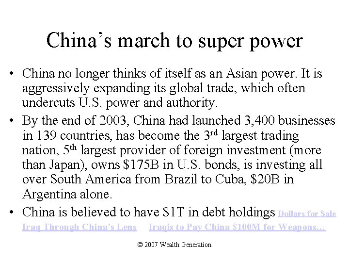 China’s march to super power • China no longer thinks of itself as an