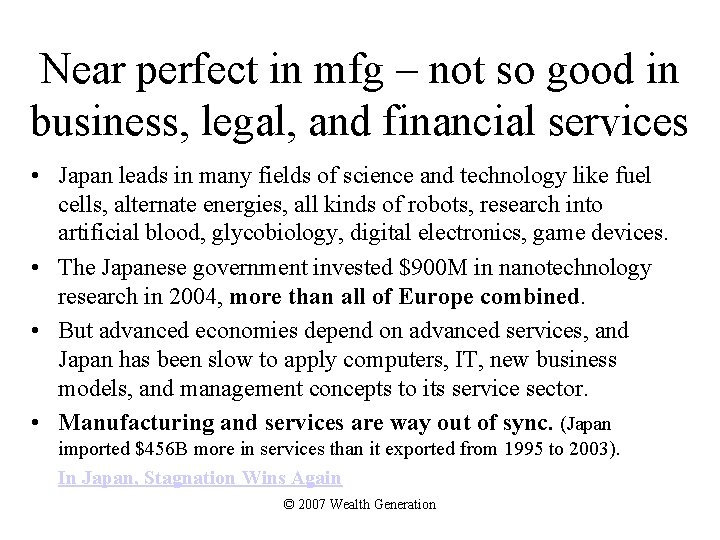 Near perfect in mfg – not so good in business, legal, and financial services