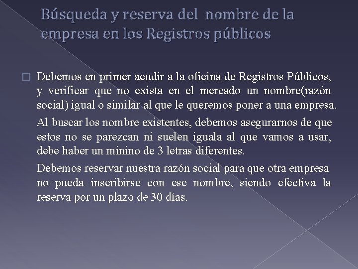 Búsqueda y reserva del nombre de la empresa en los Registros públicos � Debemos