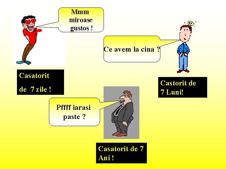 Mmm miroase gustos ! Ce avem la cina ? Casatorit Castorit de 7 Luni!