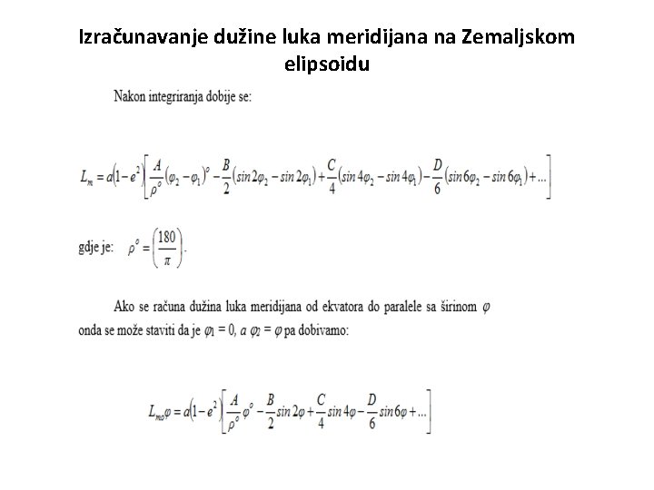 Izračunavanje dužine luka meridijana na Zemaljskom elipsoidu 