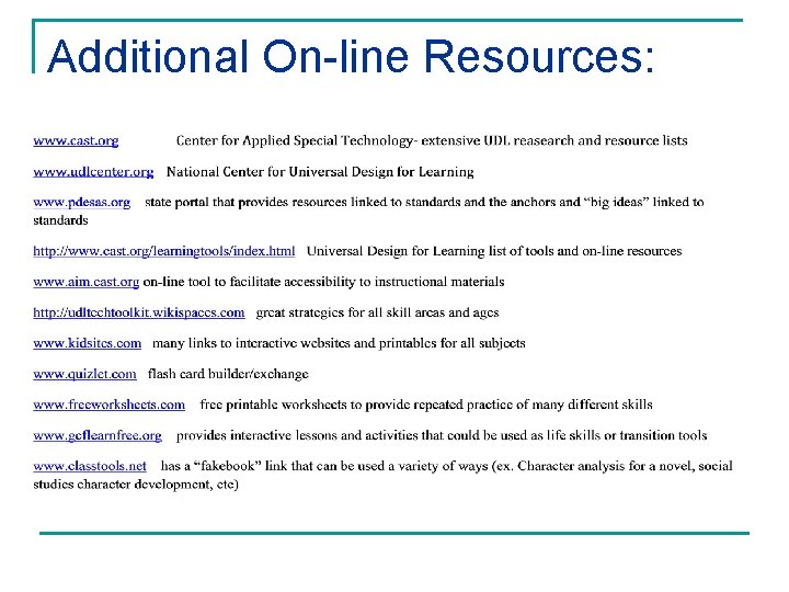 Additional On-line Resources: 
