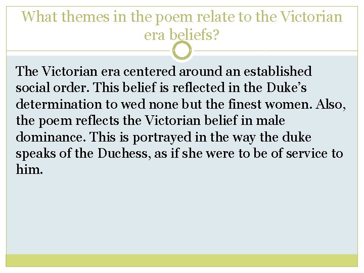 What themes in the poem relate to the Victorian era beliefs? The Victorian era