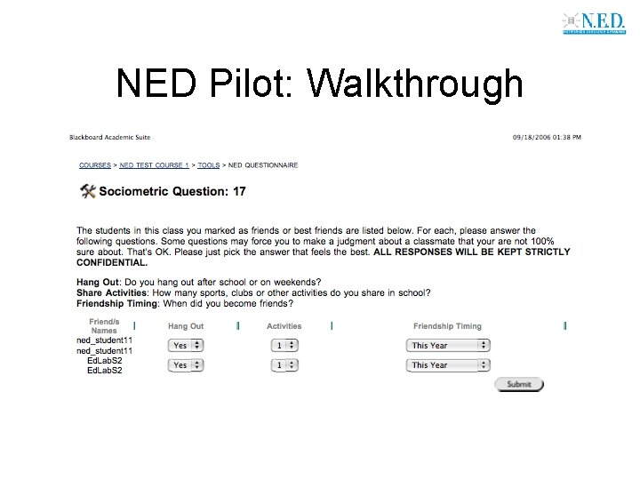 NED Pilot: Walkthrough 
