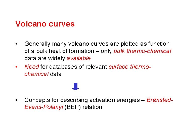 Volcano curves • • • Generally many volcano curves are plotted as function of