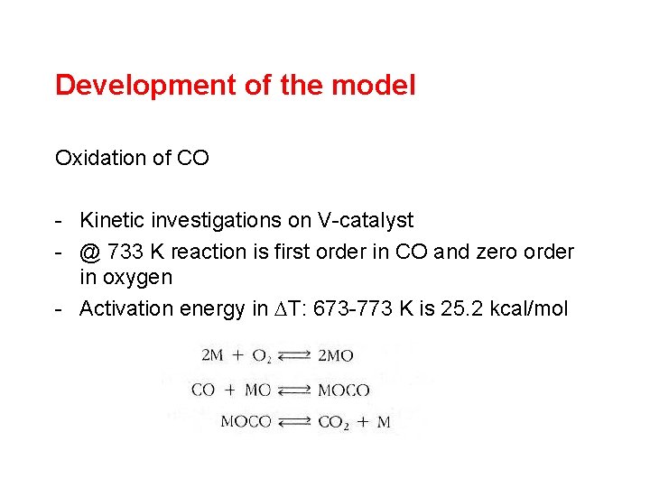 Development of the model Oxidation of CO - Kinetic investigations on V-catalyst - @