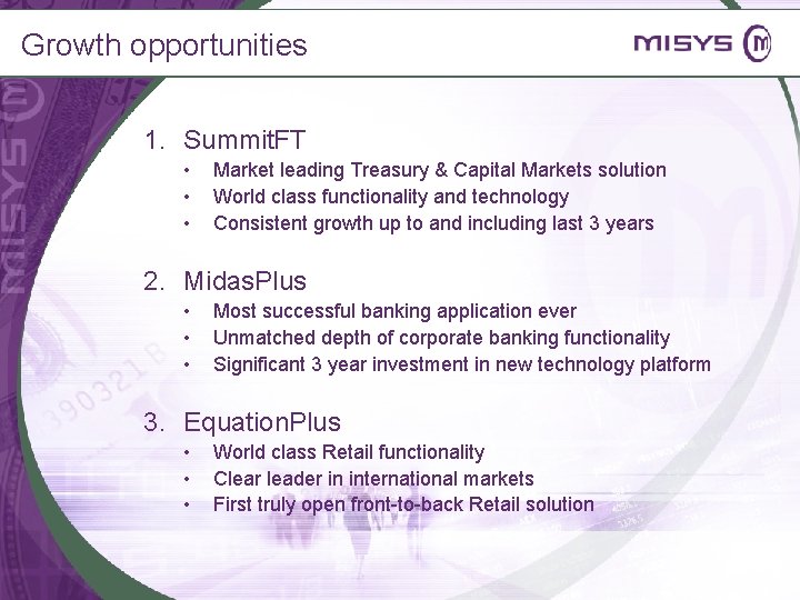 Growth opportunities 1. Summit. FT • • • Market leading Treasury & Capital Markets