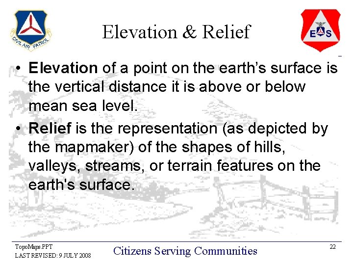 Elevation & Relief • Elevation of a point on the earth’s surface is the