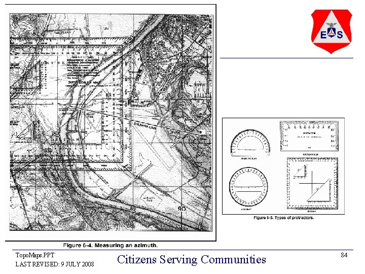 Topo. Maps. PPT LAST REVISED: 9 JULY 2008 Citizens Serving Communities 84 