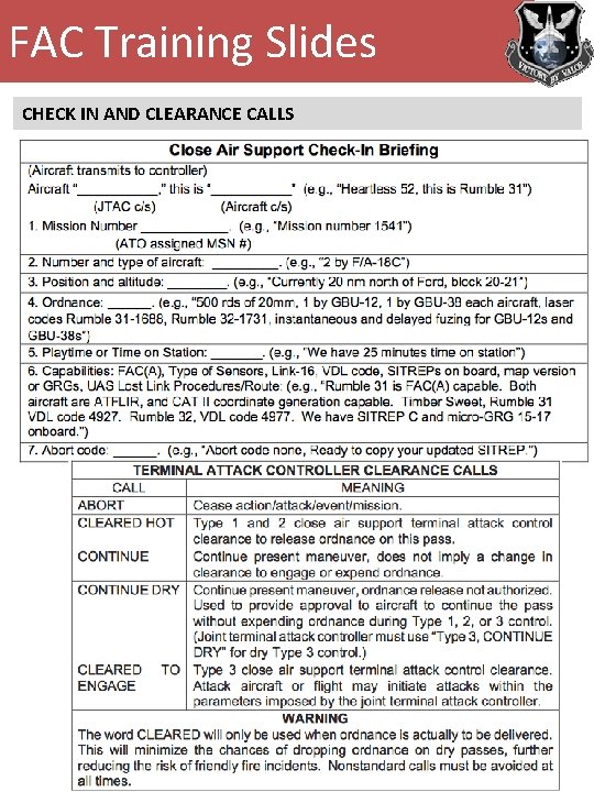 FAC Training Slides CHECK IN AND CLEARANCE CALLS 1 st Virtual Fighter Wing 21