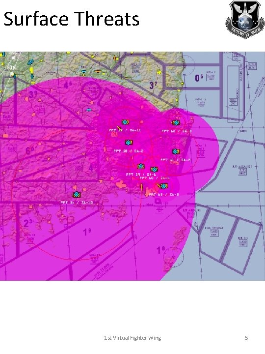 Surface Threats 1 st Virtual Fighter Wing 5 