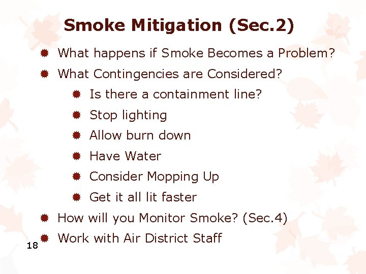 Smoke Mitigation (Sec. 2) ® What happens if Smoke Becomes a Problem? ® What