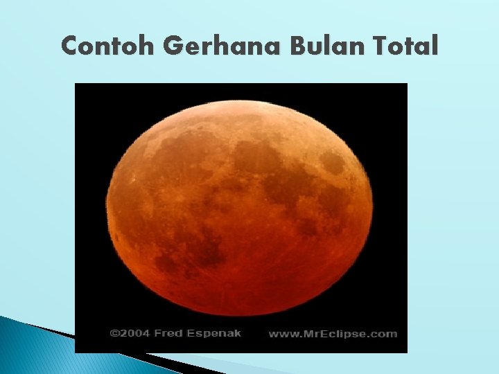 Contoh Gerhana Bulan Total 