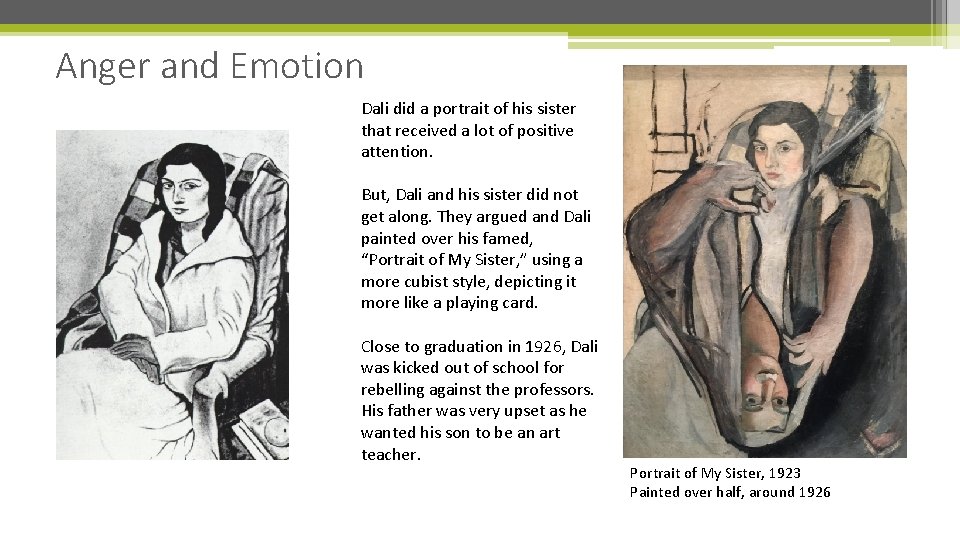 Anger and Emotion Dali did a portrait of his sister that received a lot Anger and Emotion Dali did a portrait of his sister that received a lot