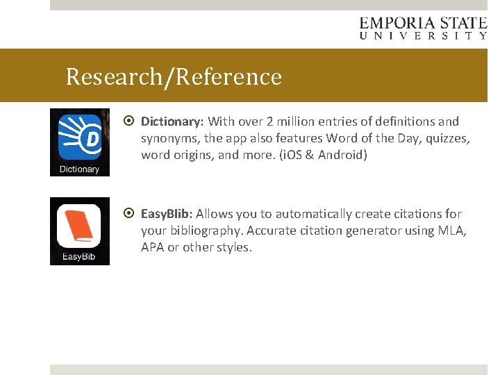 Research/Reference Dictionary: With over 2 million entries of definitions and synonyms, the app also