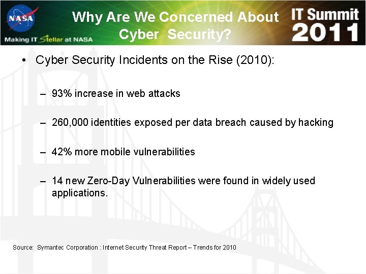 Why Are We Concerned About Cyber Security? • Cyber Security Incidents on the Rise