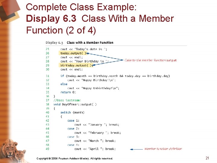 Complete Class Example: Display 6. 3 Class With a Member Function (2 of 4)