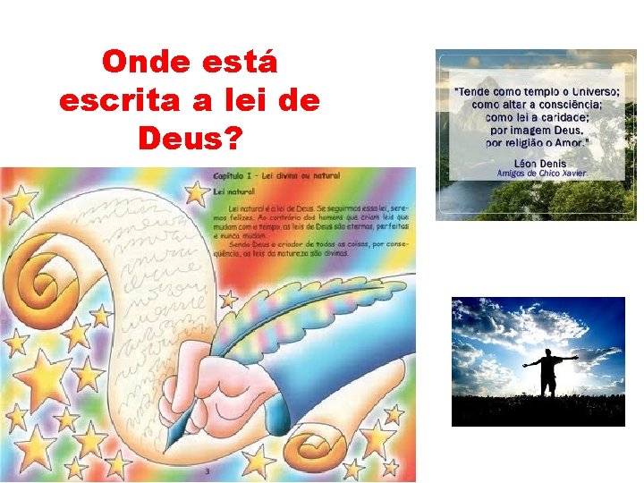 Onde está escrita a lei de Deus? 