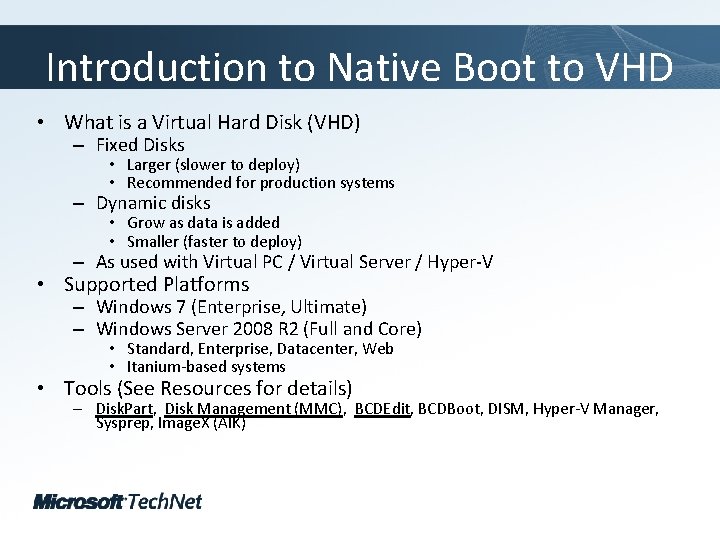 Introduction to Native Boot to VHD Click to edit Master title style • What