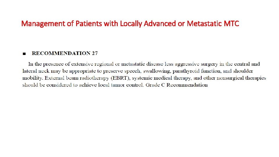 Management of Patients with Locally Advanced or Metastatic MTC 