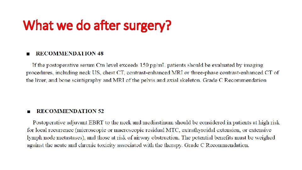 What we do after surgery? 