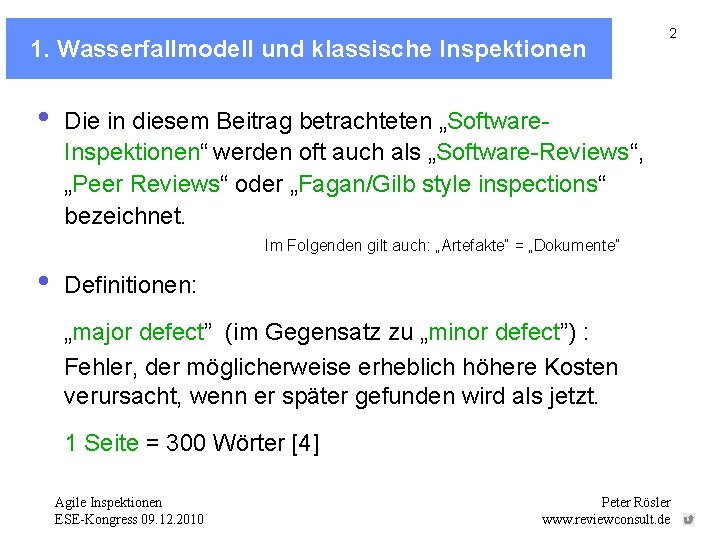 1. Wasserfallmodell und klassische Inspektionen • 2 Die in diesem Beitrag betrachteten „Software. Inspektionen“