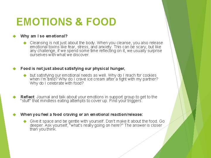 EMOTIONS & FOOD Why am I so emotional? Cleansing is not just about the