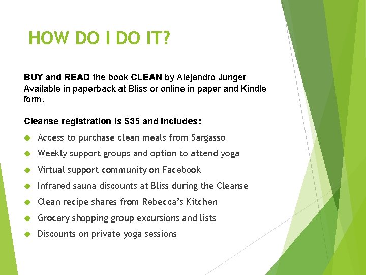 HOW DO IT? BUY and READ the book CLEAN by Alejandro Junger Available in