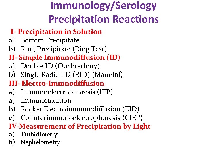 Immunology/Serology Precipitation Reactions I- Precipitation in Solution a) Bottom Precipitate b) Ring Precipitate (Ring Immunology/Serology Precipitation Reactions I- Precipitation in Solution a) Bottom Precipitate b) Ring Precipitate (Ring