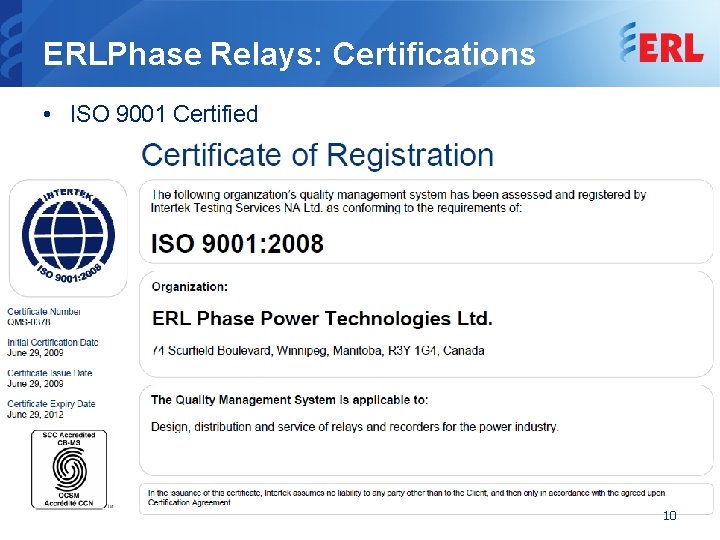 ERLPhase Relays: Certifications • ISO 9001 Certified 10 