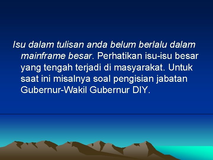 Isu dalam tulisan anda belum berlalu dalam mainframe besar. Perhatikan isu-isu besar yang tengah