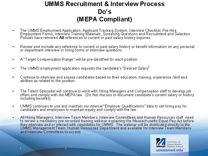 UMMS Recruitment & Interview Process Do’s (MEPA Compliant) • The UMMS Employment Application, Applicant