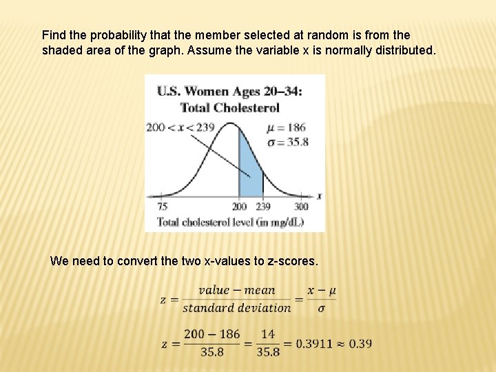 Find the probability that the member selected at random is from the shaded area