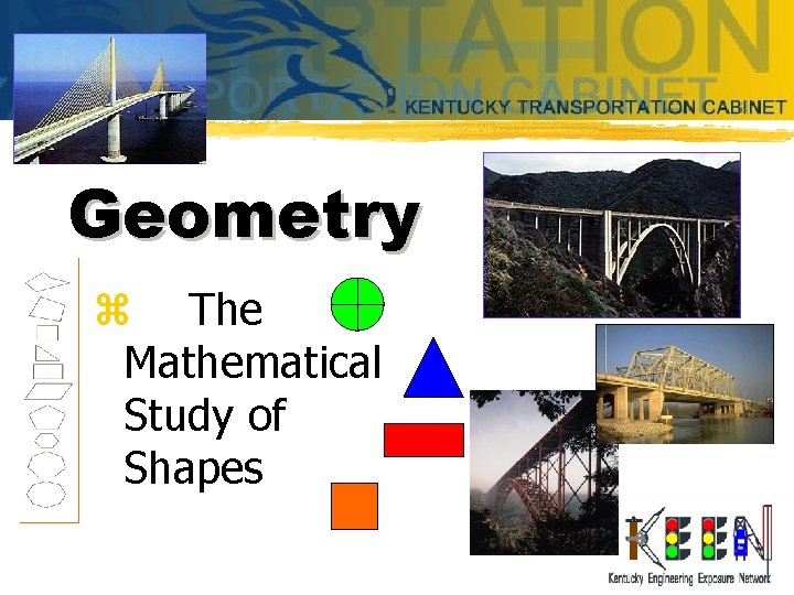 Geometry z The Mathematical Study of Shapes Geometry z The Mathematical Study of Shapes