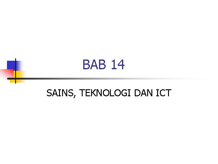 Bab 14 Sains Teknologi Dan Ict Pandangan Islam