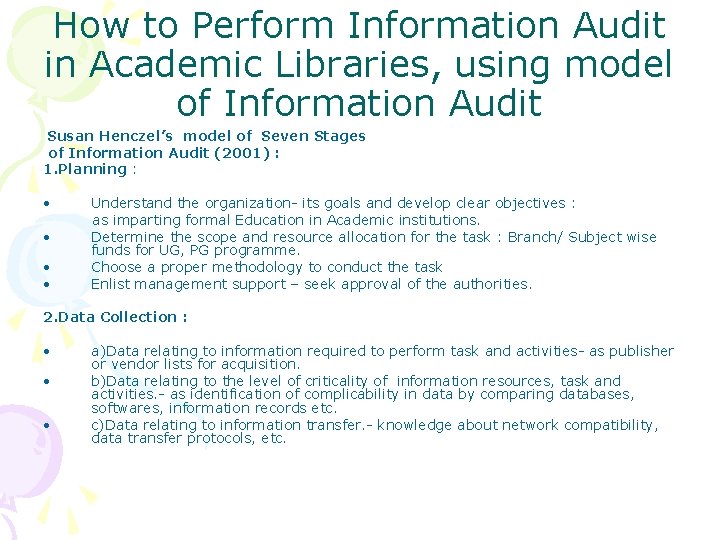 How to Perform Information Audit in Academic Libraries, using model of Information Audit Susan