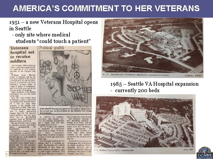 AMERICA’S COMMITMENT TO HER VETERANS 1951 – a new Veterans Hospital opens in Seattle