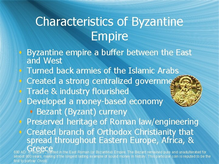 Characteristics of Byzantine Empire s Byzantine empire a buffer between the East and West