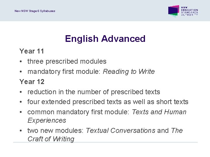 New NSW Stage 6 Syllabuses English Advanced Year 11 • three prescribed modules •