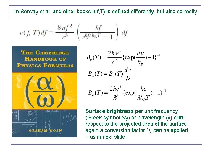 In Serway et al. and other books u(f, T) is defined differently, but also
