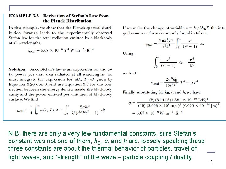 N. B. there are only a very few fundamental constants, sure Stefan’s constant was