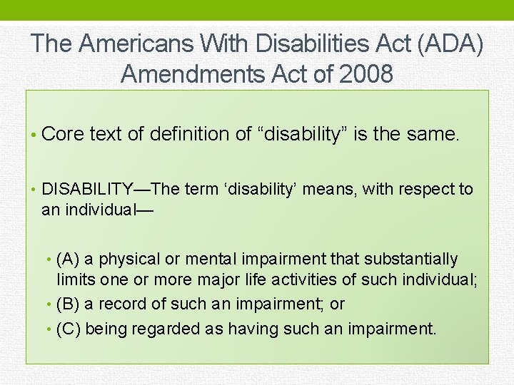 The Americans With Disabilities Act (ADA) Amendments Act of 2008 • Core text of